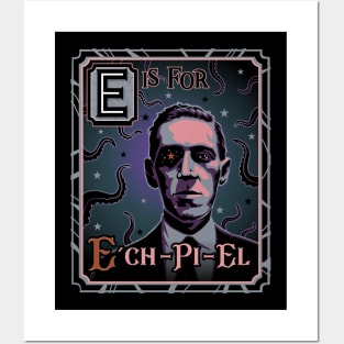 E is for Ech-Pi-El Posters and Art